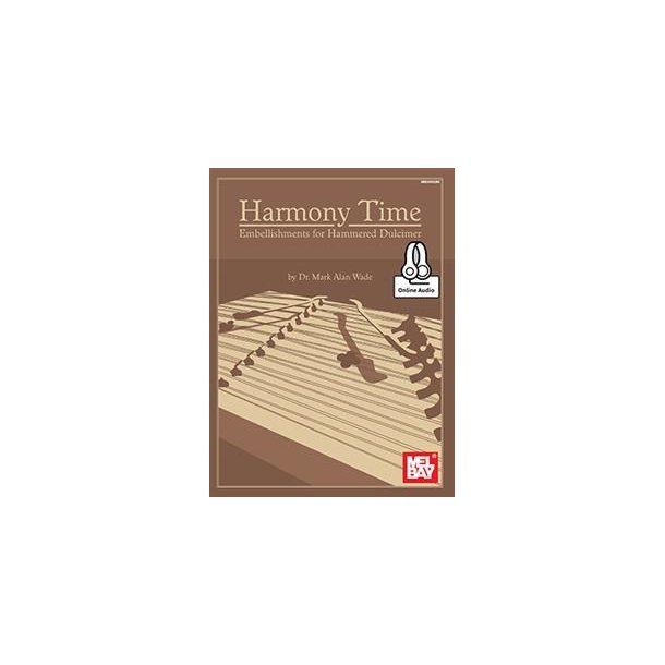 Harmony Time: Embellishments For Hammered Dulcimer