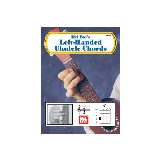BAY MEL LEFT-HANDED UKULELE CHORDS UKULELE BOOK