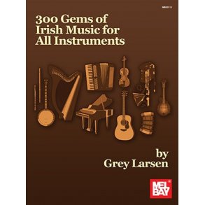 300 Gems Of Irish Music For All Instruments