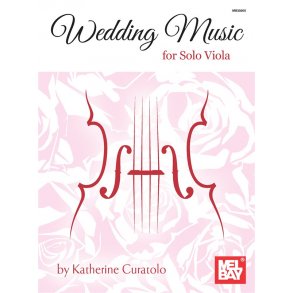 Katherine Curatolo: Wedding Music for Solo Viola