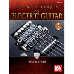 Soloing Techniques For Electric Guitar: Book And CD