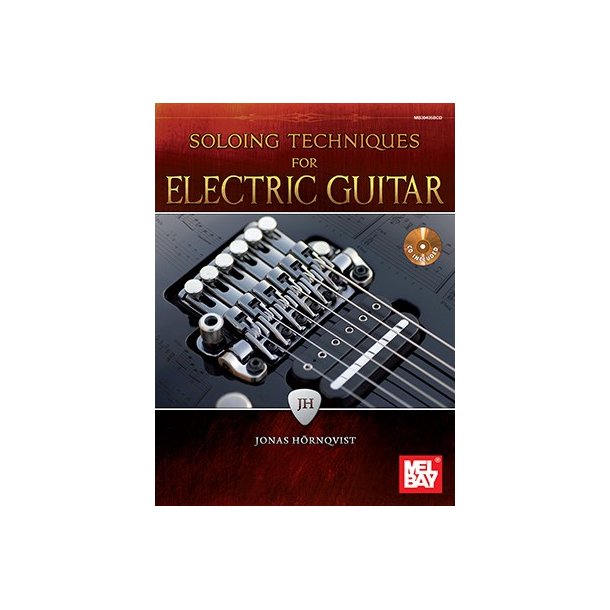 Soloing Techniques For Electric Guitar: Book And CD