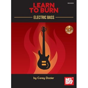 Learn To Burn: Electric Bass