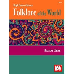 Ralph Paulsen-Bahnsen: Folklore Of The World - Recorder Edition