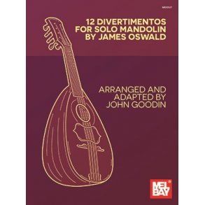 James Oswald: 12 Divertimentos For Solo Mandolin