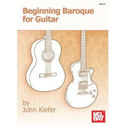John Kiefer: Beginning Baroque For Guitar (Book)