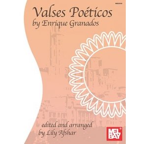 Enrique Granados: Valses Poeticos