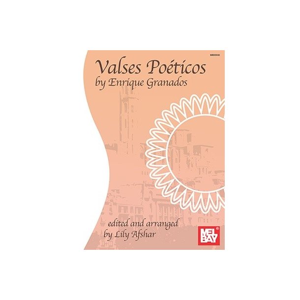 Enrique Granados: Valses Poeticos