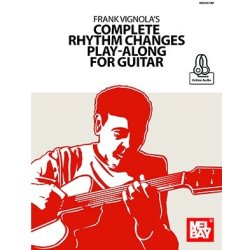 Frank Vignola's Complete Rhythm Changes Play-Along For Guitar (Book/Online Audio)
