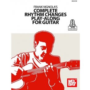 Frank Vignola's Complete Rhythm Changes Play-Along For Guitar (Book/Online Audio)