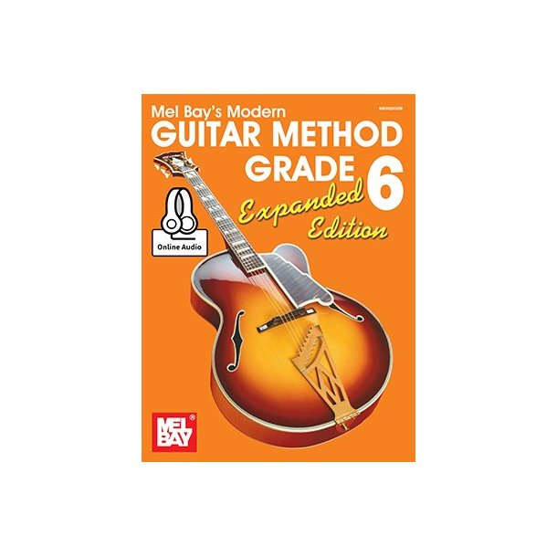 Modern Guitar Method: Grade 6 (Expanded Edition)