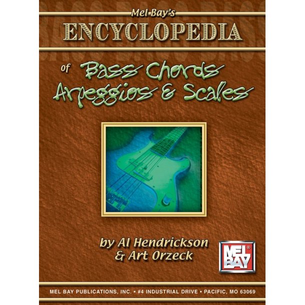 Encyclopedia Of Bass Chords Arpeggios And Scales
