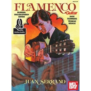Juan Serrano: Flamenco Guitar Basic Techniques (Book/Online Audio)