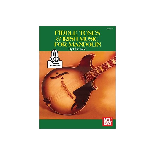Dan Gelo: Fiddle Tunes & Irish Music For Mandolin (Book/Online Audio)
