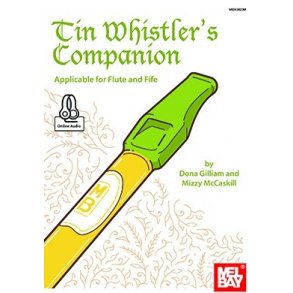 Dona Gilliam/Mizzy McCaskill: Tin Whistler's Companion (Book/Online Audio)