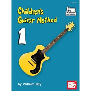 William Bay: Children's Guitar Method - Volume 1 (Book/Online Audio And Video)