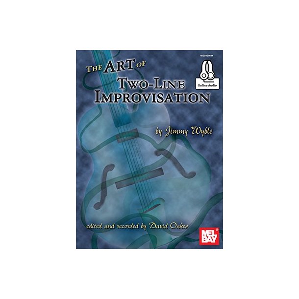 Jimmy Wyble: The Art Of Two-Line Improvisation (Book/Online Audio)