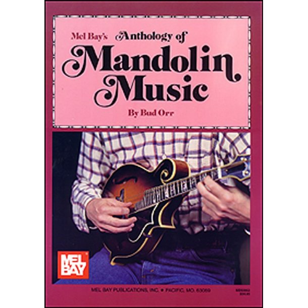 Bud Orr: Anthology Of Mandolin Music