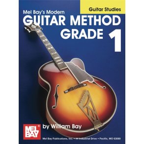 William Bay: Modern Guitar Method Grade 1 (Guitar Studies)