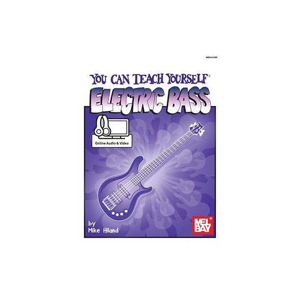 Mike Hiland: You Can Teach Yourself Electric Bass (Book/Online Audio/Video)