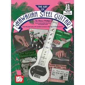 Stacy Phillips: The Art Of Hawaiian Steel Guitar (Book/Online Audio)