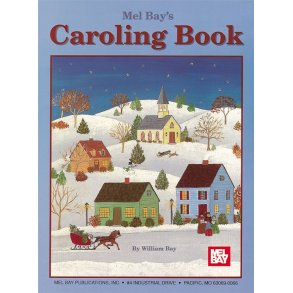 MEL BAY'S CAROLING BOOK VOCAL BOOK