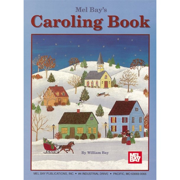 MEL BAY'S CAROLING BOOK VOCAL BOOK