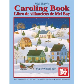 Mel Bay's Caroling Book (Spanish Edition)