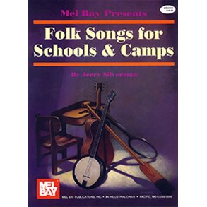 Folk Songs for Schools and Camps
