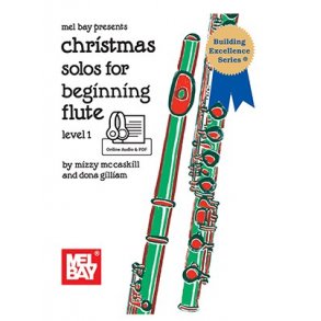 Dona Gilliam and Mizzy McCaskill: Christmas Solos For Beginning Flute, Level 1 (Book/Online Audio/PDF Supplement)