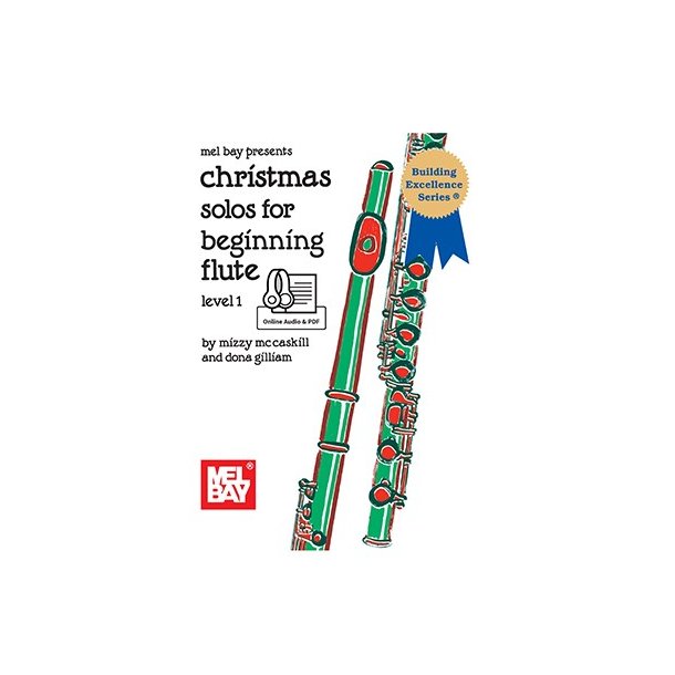 Dona Gilliam and Mizzy McCaskill: Christmas Solos For Beginning Flute, Level 1 (Book/Online Audio/PDF Supplement)
