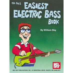 William Bay: Easiest Electric Bass Book