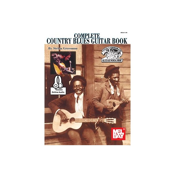 Stefan Grossman: Complete Country Blues Guitar Book (Book/Online Audio)