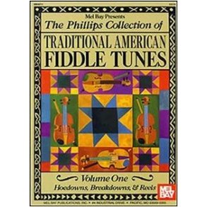 Phillips Collection of Traditional American Fiddle Tunes, Vol. 1