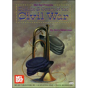Ballads & Songs of the Civil War