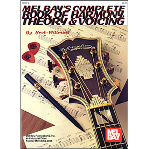 Complete Book of Harmony, Theory &amp; Voicing