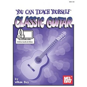 William Bay: You Can Teach Yourself Classic Guitar (Book/Online Audio/Video)