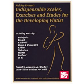 Indispensable Scales, Exercises & Etudes-Developing Flutist