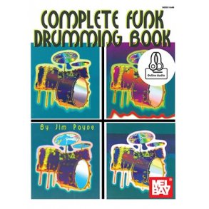 Jim Payne: Complete Funk Drumming Book (Book/Online Audio)