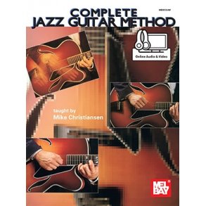 Mike Christiansen: Complete Jazz Guitar Method (Book/Online Audio)