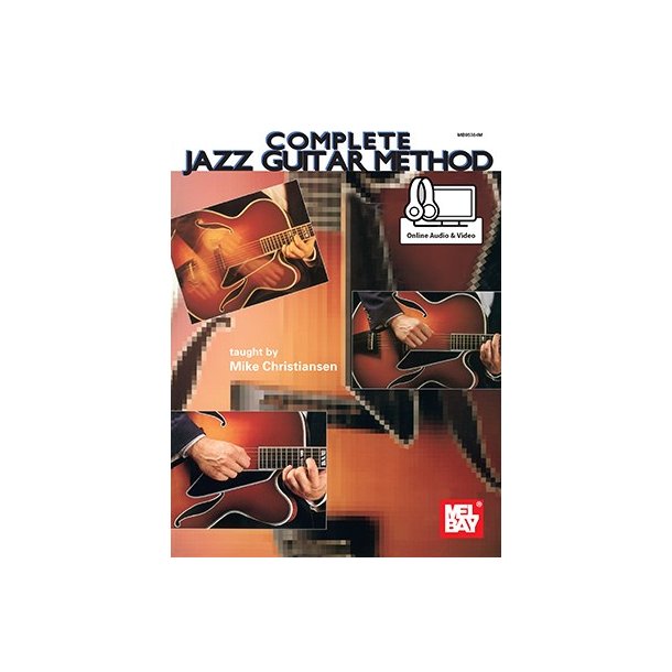 Mike Christiansen: Complete Jazz Guitar Method (Book/Online Audio)