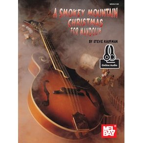 Steve Kaufman: Smoky Mountain Christmas For Mandolin (Book/Online Audio)