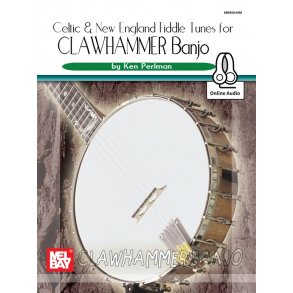 Celtic and New England Fiddle Tunes for Clawhammer Banjo