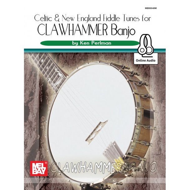Celtic and New England Fiddle Tunes for Clawhammer Banjo