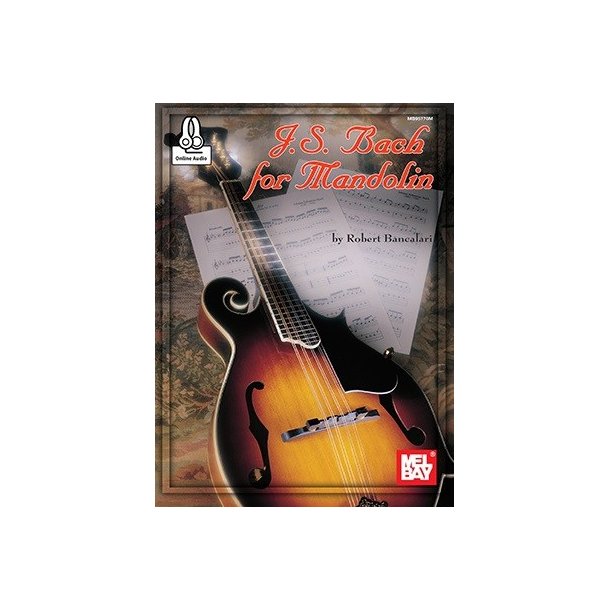 Robert Bancalari: J. S. Bach For Mandolin (Book/Online Audio)