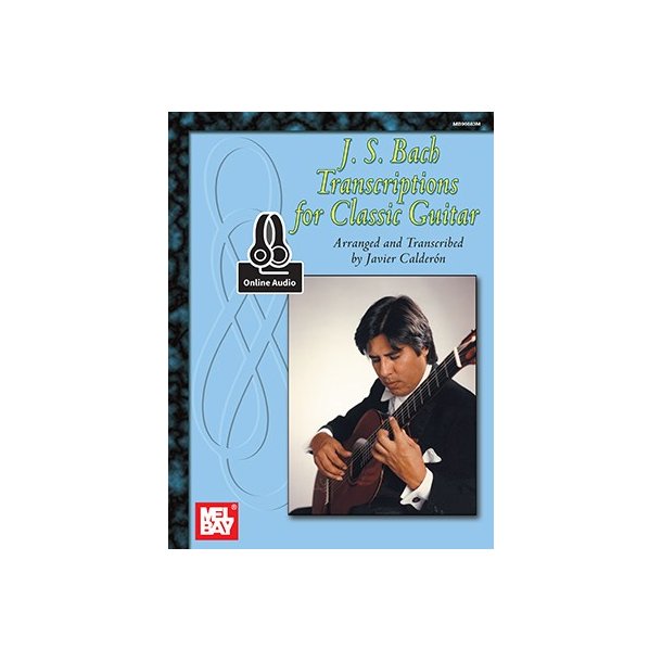 J. S. Bach Transcriptions For Classic Guitar
