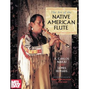 NAKAI/DEMARS THE ART OF THE NATIVE AMERICAN FLUTE BOOK
