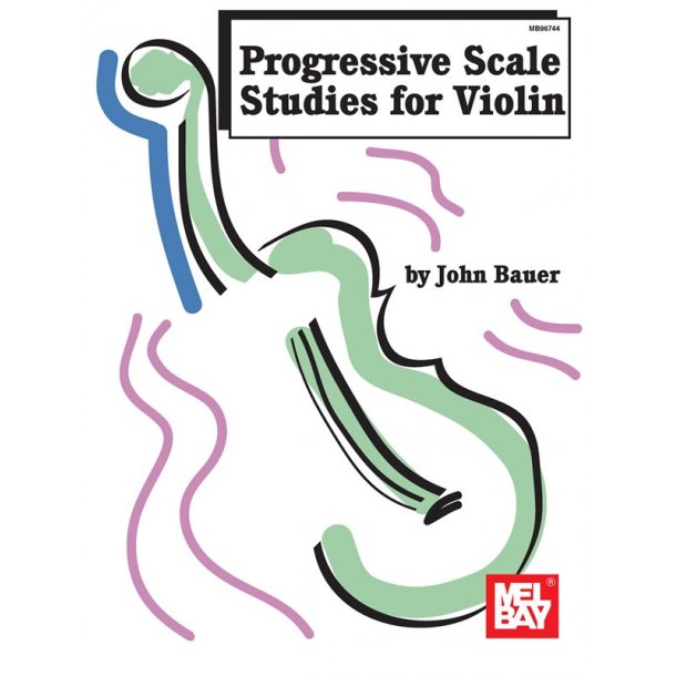 Progressive Scale Studies for Violin
