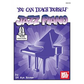 Uri Ayn Rovner: You Can Teach Yourself Jazz Piano (Book/Online Audio)