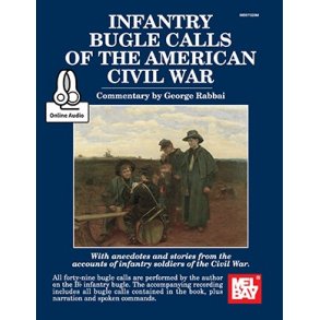 Infantry Bugle Calls Of The American Civil War